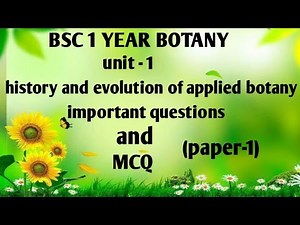 history and evolution of applied botany//important questions and MCQ//bsc 1 year botany