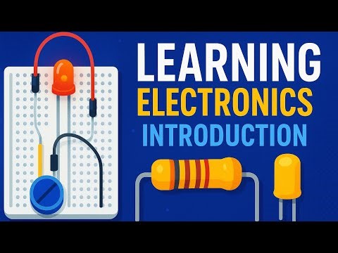 Electronics 101 by Circuit_Boss: Introduction.