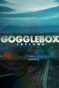 How to watch Gogglebox Ireland: The best streaming options