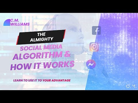 How The Social Media Algorithm Works & How To Use It To Your Advantage - Still Relevant in 2022