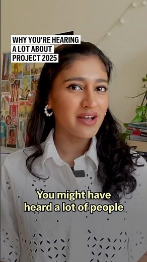 Why you’re hearing a lot about Project 2025
