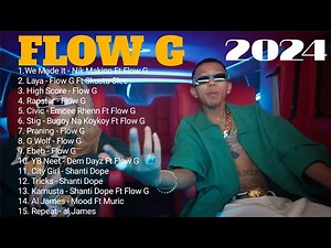 Flow G Nonstop Music 2024 | Flow G Nonstop Rap Songs 2024 | FLOW G PLAYLIST