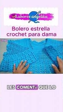 ✨ 🧵 Crochet Star Bolero: Learn to knit the garment everyone will love. 🌈 #crochet