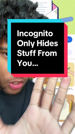 Incognito Mode: What It Really Hides