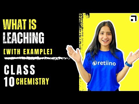 Leaching Process | Class 10 | chemical Separation | Chemistry