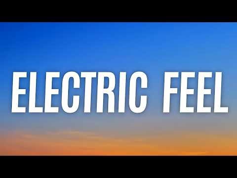 MGMT - Electric Feel (Lyrics)