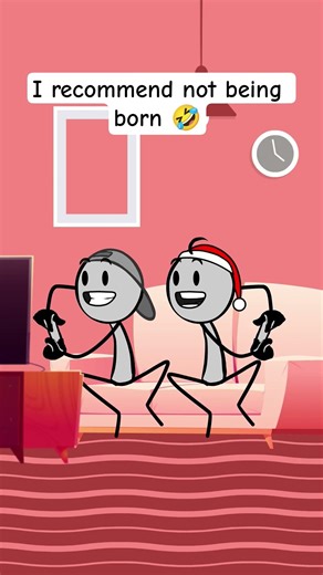 I recommend not being born 🤣 #viral#animation #usareels #explorepage #funny #humorvibes