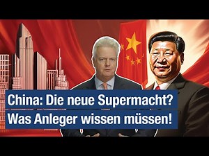 Chinas Aufstieg erklärt: Die wichtigsten Chancen für Ihr Portfolio