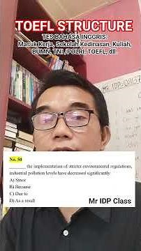 (No. 50) TOEFL STRUCTURE QUESTIONS and DISCUSSION