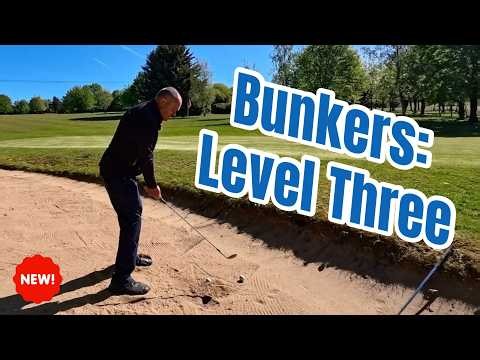 Level 3: Bunker Play - Play Like A Pro