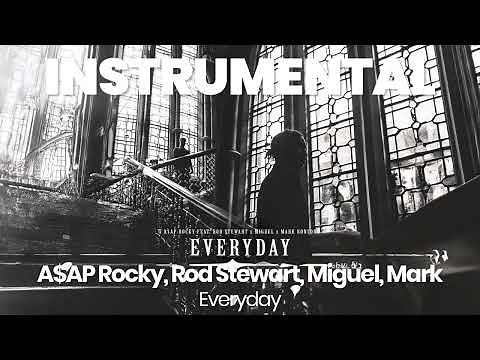 INSTRUMENTAL BEAT : Everyday - A$AP Rocky, Rod Stewart, Miguel, Mark Ronson