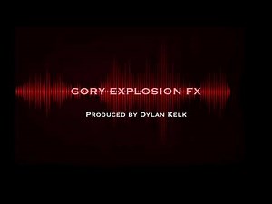 Gory Explosion Sound Effect | FX By Lux Aeterna Audio