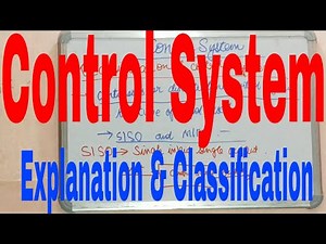 Control System|What is Control System|Classification of Control System|SISO and MIMO Control Systems