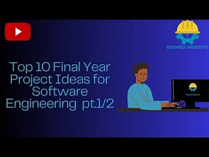 10 Best Final Year Project Ideas for Software Engineering/ Computer Engineering
