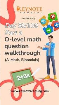 A-Math Binomials (day 88/100, part 1)