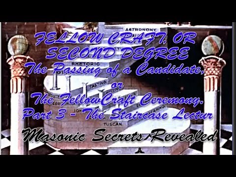 Duncans Masonic Ritual and Monitor Chapter 2 -The FellowCraft or 2nd Degree - The Staircase Lecture