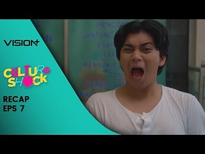 Recap Episode 7 Vision+ Originals Culture Shock: Ajil Ditto, Davina Karamoy