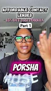 Affordable contact lenses from Lensmart use discount code PORSHA to get 15% OFF your next purchase
