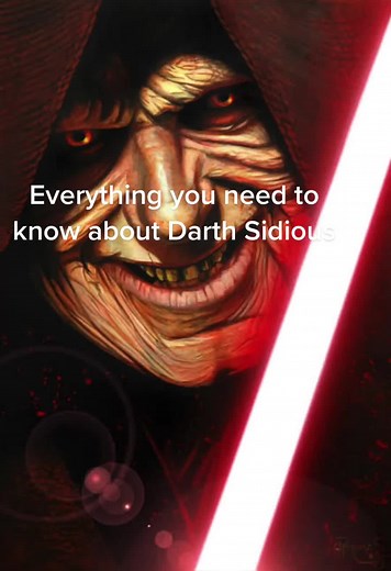 The Ultimate Sith Lord: Darth Sidious Explained