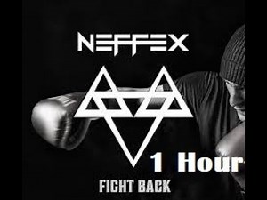 Neffex - Fight Back (No 37) 1 Hour Music Video