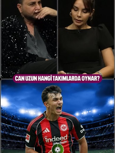 Bora Duran'dan Can Uzun Yorumu: Frankfurt, Napoli, Arsenal?