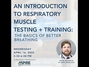 An Introduction to Respiratory Muscle Testing and Training: The Basics of Better Breathing