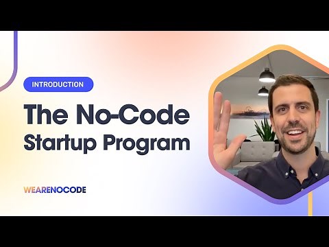 The No-Code Startup Program - How to Build Apps Without Code