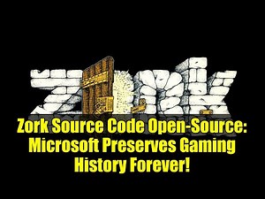 Zork Source Code Open-Source: Microsoft Preserves Gaming History Forever!