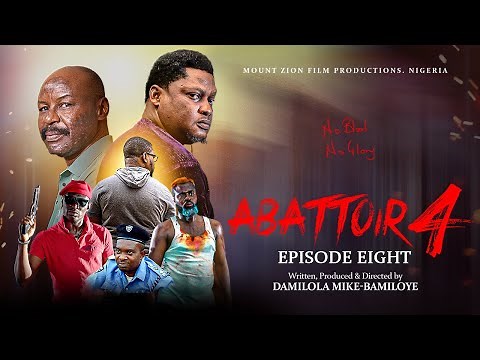 ABATTOIR SEASON 4 || EPISODE EIGHT