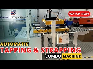 Automatic Box strapping and Tapping Machine Combo | Packing Machine| PP strapper