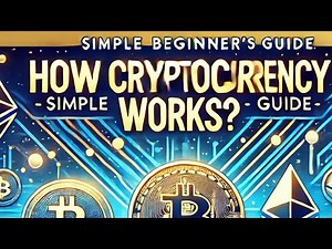 How Cryptocurrency Actually Works | Complete Beginner’s Guide to Digital Money"