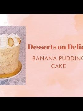 Banana pudding layer cake