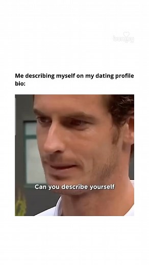 Bumpy on Instagram: "Me just keeping it real on the app 🫠 #fyp #memes #funny #relatable #love #dating #datingapp #datingprofile #weekends #friday #mood #onlinedating #longdistancerelationship #swiperight #bumpydatingapp #datingmemes #datingbio"