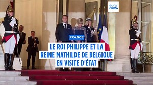 Le roi Philippe de Belgique et la reine Mathilde entament une visite d'Etat en France