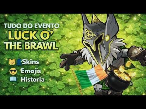 Tudo sobre o Evento Luck o' the Brawl: Skins, Emojis e a História da Irlanda!