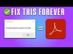 How To Fix Adobe Acrobat Failed to Load Its Core DLL Error