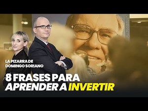 Warren Buffett: ocho frases geniales para aprender a invertir (y a vivir)