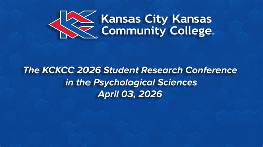 The KCKCC 2026 Student Research Conference in the Psychological Sciences