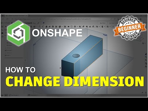 Onshape How To Change Dimension Tutorial