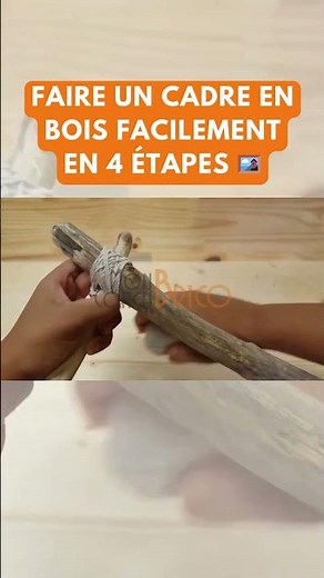Fabriquer un cadre en bois en 4 ÉTAPES ! 🖼️