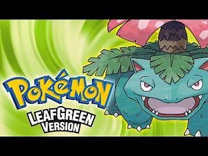 Pokémon Leaf Green Gameplay - GBA