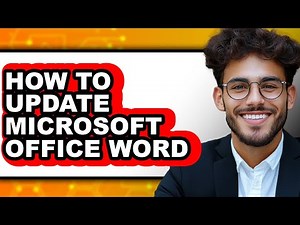How to Update Microsoft Office Word - Full Guide
