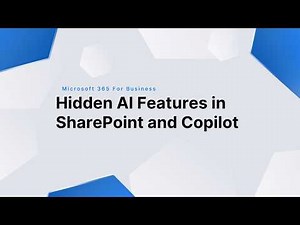 Hidden AI Features in SharePoint and Microsoft 365 Copilot