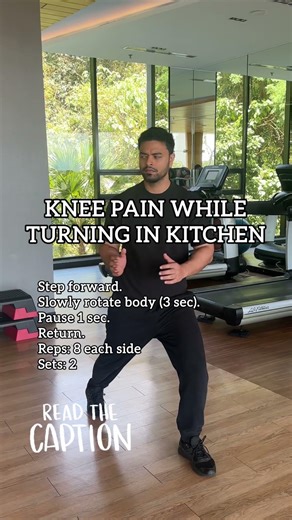 KNEE PAIN WHILE TURNING IN THE KITCHEN