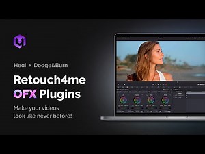 Video Retouching with Retouch4me Heal and Dodge&Burn OFX plugins