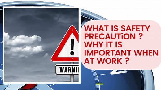What Is Safety Precaution? Why It Is Important When at Work
