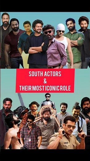 "South Actors and Their Most Iconic Roles! 🔥🎥