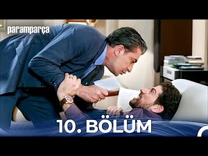 Paramparça 10. Bölüm