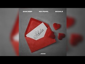 Sam Deep, Boohle, Nia Pearl - Shela ( Lyrics Video )