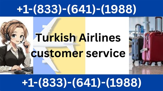 Turkish Airlines®®Customer Service Complete Guide ✉ Step-by-Step Help & Support Turkish Airlines